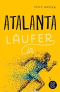 Cover: Atalanta L&auml;ufer_in - FISCHER Sauerl&auml;nder