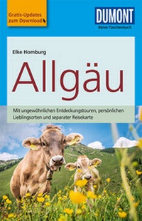Abbildung von: DuMont Reise-Taschenbuch Reiseführer Allgäu - DuMont Reiseverlag