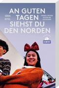 Cover: An guten Tagen siehst du den Norden - DuMont Reiseverlag