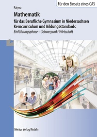 Abbildung von: Mathematik für das Berufliche Gymnasium in Niedersachsen - Merkur Rinteln