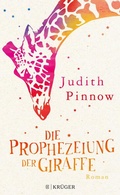 Cover: Die Prophezeiung der Giraffe - S. Fischer