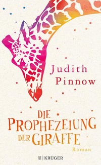 Enlarge image Cover: Die Prophezeiung der Giraffe - S. Fischer