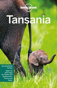 Abbildung von: LONELY PLANET Reiseführer Tansania - Lonely Planet Deutschland ein Imprint von MAIRDUMONT