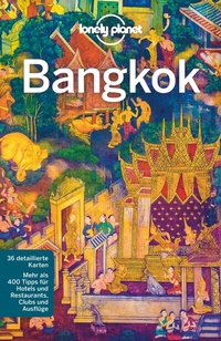Abbildung von: LONELY PLANET Reiseführer Bangkok - Lonely Planet Deutschland ein Imprint von MAIRDUMONT