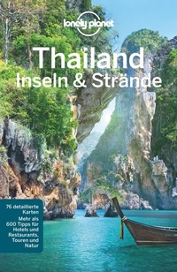 Abbildung von: LONELY PLANET Reiseführer Thailand Inseln & Strände - Lonely Planet Deutschland ein Imprint von MAIRDUMONT