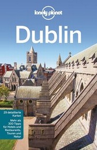Abbildung von: Lonely Planet Reiseführer Dublin - LONELY PLANET DEUTSCHLAND