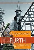 Cover: Aufgewachsen in F&uuml;rth in den 40er und 50er Jahren - Wartberg