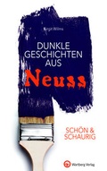 Cover: SCH&Ouml;N & SCHAURIG - Dunkle Geschichten aus Neuss - Wartberg