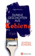 Cover: SCH&Ouml;N & SCHAURIG - Dunkle Geschichten aus Koblenz - Wartberg