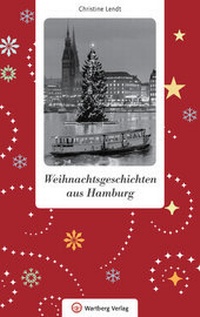 Abbildung von: Weihnachtsgeschichten aus Hamburg - Wartberg
