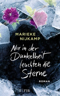 Abbildung von: Nur in der Dunkelheit leuchten die Sterne - FISCHER FJB
