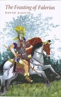 Cover: The Feasting of Falerius 2016 - David Galvin Publications