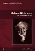 Cover: Melanie Klein lesen - Psychosozial-Verlag