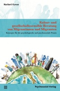 Cover: Kultur- und gesellschaftssensible Beratung von Migrantinnen und Migranten - Psychosozial-Verlag