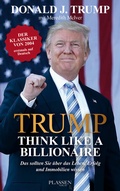 Cover: Trump: Think like a Billionaire - Plassen Verlag