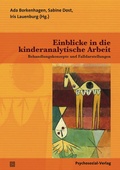 Cover: Einblicke in die kinderanalytische Arbeit - Psychosozial-Verlag