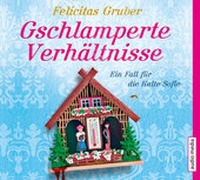 Abbildung von: Gschlamperte Verhältnisse - Audio Media