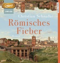 Cover: R&ouml;misches Fieber - Audio Media