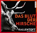 Cover: Das Blut der Hirsche - Audio Media