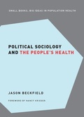 Cover: Political Sociology and the People's Health - Oxford University Press Inc
