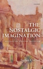 Cover: The Nostalgic Imagination - Oxford University Press