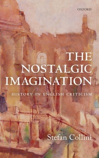 Enlarge image Cover: The Nostalgic Imagination - Oxford University Press