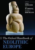 Cover: The Oxford Handbook of Neolithic Europe - Oxford University Press