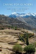 Cover: Caring for Glaciers - University of Washington Press