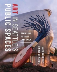 Abbildung von: Art in Seattle's Public Spaces - University of Washington Press