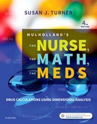 Abbildung von: Mulholland's The Nurse, The Math, The Meds - E-Book - Elsevier