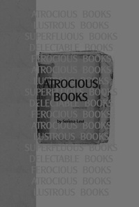 Enlarge image Cover: Atrocious Books - Colebrooke Publications