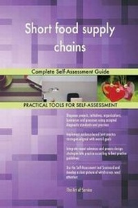 Abbildung von: Short food supply chains Complete Self-Assessment Guide - 5STARCooks
