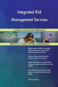 Abbildung von: Integrated Risk Management Services A Clear and Concise Reference - 5STARCooks