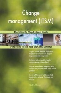 Abbildung von: Change management (ITSM) The Ultimate Step-By-Step Guide - 5STARCooks