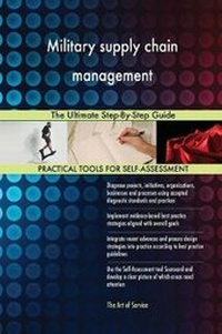 Abbildung von: Military supply chain management The Ultimate Step-By-Step Guide - 5STARCooks