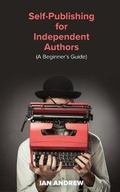 Cover: Self-Publishing for Independent Authors - The Book Reality Experience