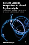Cover: Evolving Lacanian Perspectives for Clinical Psychoanalysis - Routledge