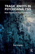 Cover: Tragic Knots in Psychoanalysis - Routledge