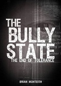 Cover: The Bully State - The Free Society
