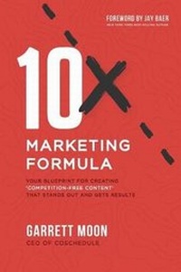 Enlarge image Cover: 10x Marketing Formula - Coschedule