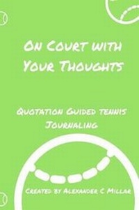 Abbildung von: On Court With Your Thoughts - Alexander C Millar