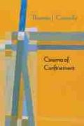 Cover: Cinema of Confinement - Northwestern University Press