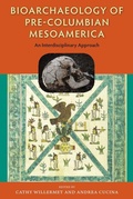 Cover: Bioarchaeology of Pre-Columbian Mesoamerica - University Press of Florida