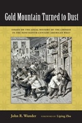 Cover: Gold Mountain Turned to Dust - University of New Mexico Press
