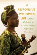 Cover: A Responsive Rhetorical Art - University of Pittsburgh Press
