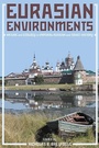 Bild: Eurasian Environments - University of Pittsburgh Press