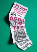 Cover: After the Trip - Unpacking Your Crosscultural Experience - Inter-Varsity Press,US