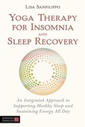 Cover: Yoga Therapy for Insomnia and Sleep Recovery - Singing Dragon