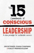 Cover: The 15 Commitments of Conscious Leadership - Dethmer, Chapman & Klemp
