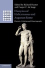 Cover: Dionysius of Halicarnassus and Augustan Rome - Cambridge University Press